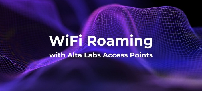 Bezproblémový Wi-Fi roaming s Alta Labs Access Pointy